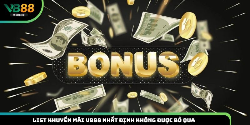 List khuyến mãi VB88 nhất định không được bỏ qua