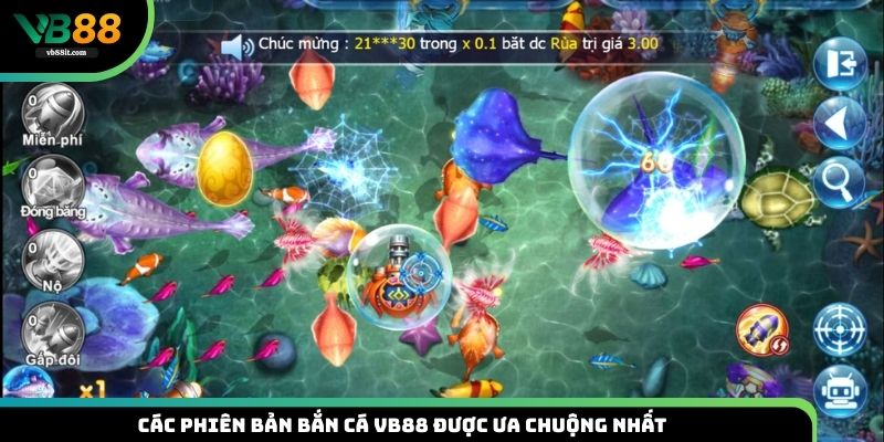 Tổng hợp các phiên bản bắn cá VB88 được ưa chuộng nhất